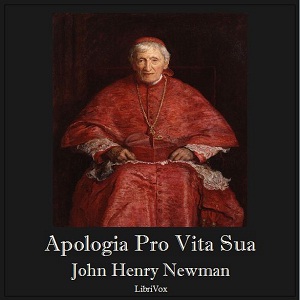 Apologia Pro Vita Sua - John Henry Newman Listen Free Audiobook MP3 📙 Free Audiobook Websites