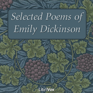 Selected Poems of Emily Dickinson - Emily Dickinson Listen Free Audiobook MP3 📙 Free Audiobook Websites