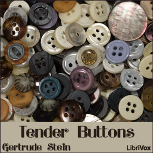 Tender Buttons - Gertrude Stein Listen Free Audiobook MP3 📙 Free Audiobook Websites