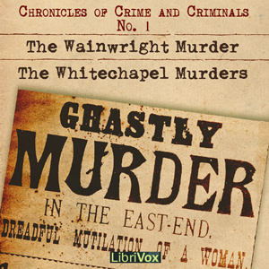 Chronicles of crime and criminals No.1 - Unknown Listen Free Audiobook MP3 📙 Free Audiobook Websites