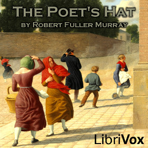 The Poet's Hat - Robert F. MURRAY Listen Free Audiobook MP3 📙 Free Audiobook Websites