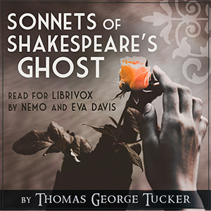 Sonnets of Shakespeare's Ghost - Thomas George TUCKER Listen Free Audiobook MP3 📙 Free Audiobook Websites