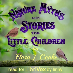 Nature Myths and Stories for Little Children - Flora J. COOKE Listen Free Audiobook MP3 📙 Free Audiobook Websites