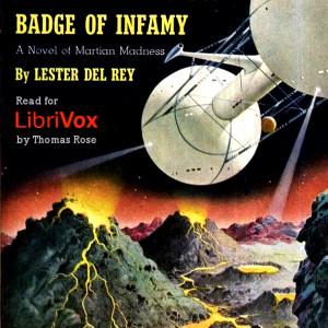 Badge of Infamy (version 2) - Lester del Rey Listen Free Audiobook MP3 📙 Free Audiobook Websites