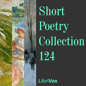 Short Poetry Collection 124 - Various Listen Free Audiobook MP3 📙 Free Audiobook Websites