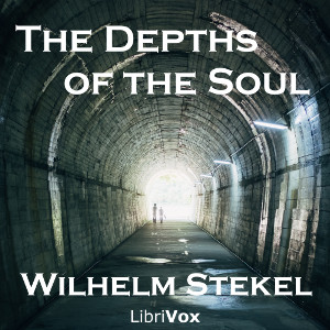 The Depths of the Soul - Wilhelm STEKEL Listen Free Audiobook MP3 📙 Free Audiobook Websites
