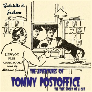 The Adventures of Tommy Postoffice, the True Story of a Cat - Gabrielle E. JACKSON Listen Free Audiobook MP3 📙 Free Audiobook Websites