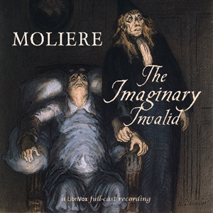 The Imaginary Invalid - Molière Listen Free Audiobook MP3 📙 Free Audiobook Websites