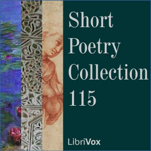 Short Poetry Collection 115 - Various Listen Free Audiobook MP3 📙 Free Audiobook Websites