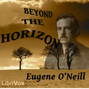 Beyond the Horizon - Eugene O'NEILL Listen Free Audiobook MP3 📙 Free Audiobook Websites