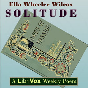 Solitude (Wilcox) - Ella Wheeler Wilcox Listen Free Audiobook MP3 📙 Free Audiobook Websites