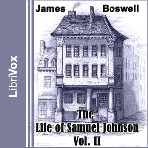 The Life of Samuel Johnson, Vol. II - James Boswell Listen Free Audiobook MP3 📙 Free Audiobook Websites