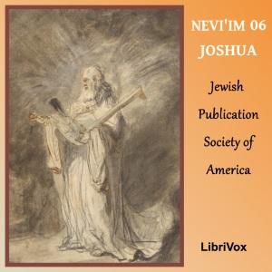 Nevi'im (JPSA) 06: Joshua - Jewish Publication Society of America Listen Free Audiobook MP3 📙 Free Audiobook Websites