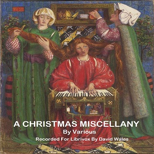 A Christmas Miscellany - Various Listen Free Audiobook MP3 📙 Free Audiobook Websites