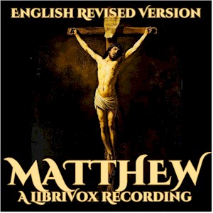 Bible (ERV) NT 01: Matthew - ENGLISH REVISED VERSION Listen Free Audiobook MP3 📙 Free Audiobook Websites