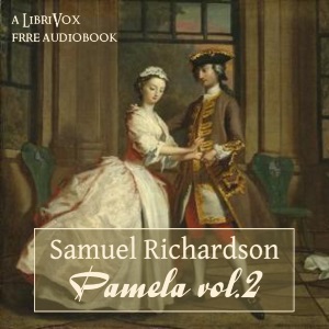 Pamela, Volume 2 - Samuel Richardson Listen Free Audiobook MP3 📙 Free Audiobook Websites