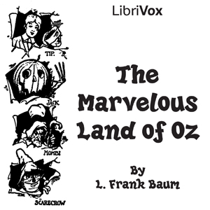 The Marvelous Land of Oz - L. Frank Baum Listen Free Audiobook MP3 📙 Free Audiobook Websites