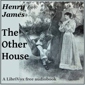 The Other House - Henry James Listen Free Audiobook MP3 📙 Free Audiobook Websites