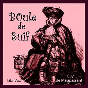 Boule de Suif (Ball of Fat - version 2) - Guy de Maupassant Listen Free Audiobook MP3 📙 Free Audiobook Websites