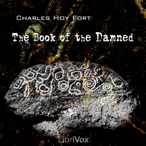 Book of the Damned - Charles Hoy FORT Listen Free Audiobook MP3 📙 Free Audiobook Websites
