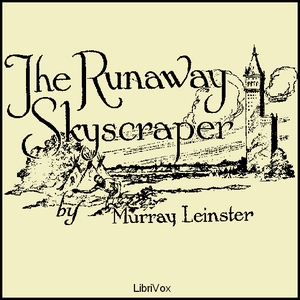 The Runaway Skyscraper - Murray Leinster Listen Free Audiobook MP3 📙 Free Audiobook Websites