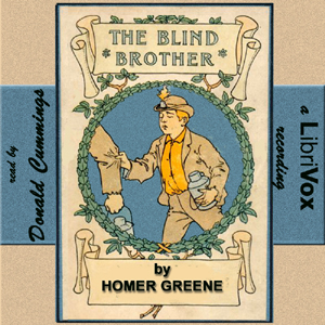 The Blind Brother - Homer Greene Listen Free Audiobook MP3 📙 Free Audiobook Websites