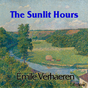 The Sunlit Hours - Emile VERHAEREN Listen Free Audiobook MP3 📙 Free Audiobook Websites