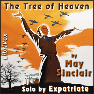 The Tree of Heaven - May Sinclair Listen Free Audiobook MP3 📙 Free Audiobook Websites