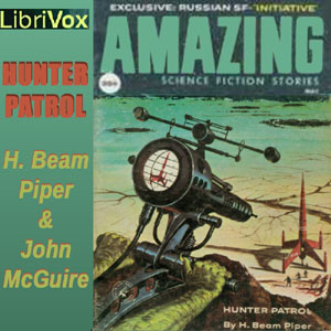 Hunter Patrol - H. Beam Piper Listen Free Audiobook MP3 📙 Free Audiobook Websites