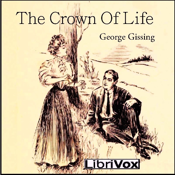 The Crown Of Life - George Gissing Listen Free Audiobook MP3 📙 Free Audiobook Websites