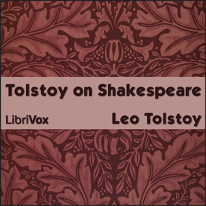 Tolstoy on Shakespeare - Leo Tolstoy Listen Free Audiobook MP3 📙 Free Audiobook Websites