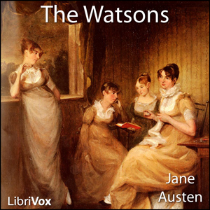 The Watsons - Jane Austen Listen Free Audiobook MP3 📙 Free Audiobook Websites