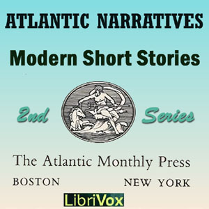 Atlantic Narratives: Modern Short Stories; Second Series - Various Listen Free Audiobook MP3 📙 Free Audiobook Websites