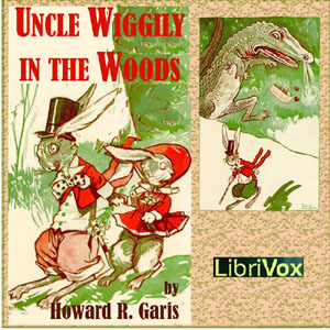 Uncle Wiggily in the Woods - Howard R. Garis Listen Free Audiobook MP3 📙 Free Audiobook Websites
