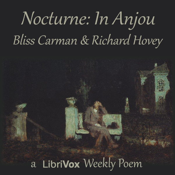 Nocturne: In Anjou - Bliss Carman Listen Free Audiobook MP3 📙 Free Audiobook Websites