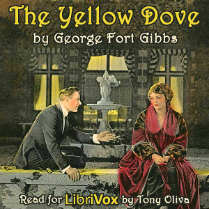 The Yellow Dove - George Gibbs Listen Free Audiobook MP3 📙 Free Audiobook Websites