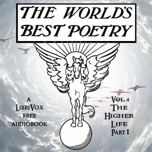 The World's Best Poetry, Volume 4: The Higher Life (Part 1) - Various Listen Free Audiobook MP3 📙 Free Audiobook Websites