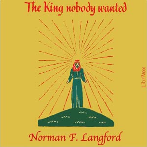 The King Nobody Wanted - Norman F. LANGFORD Listen Free Audiobook MP3 📙 Free Audiobook Websites