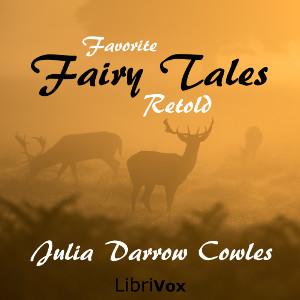 Favorite Fairy Tales Retold - Julia Darrow COWLES Listen Free Audiobook MP3 📙 Free Audiobook Websites