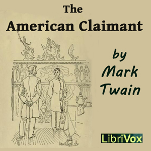 The American Claimant - Mark Twain Listen Free Audiobook MP3 📙 Free Audiobook Websites