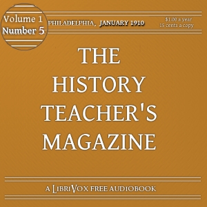 The History Teacher's Magazine, Vol. I, No. 5, January 1910 - Various Listen Free Audiobook MP3 📙 Free Audiobook Websites
