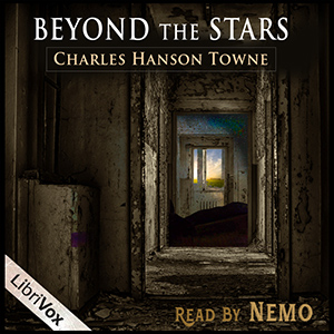 Beyond the Stars - Charles Hanson TOWNE Listen Free Audiobook MP3 📙 Free Audiobook Websites