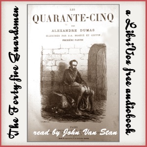 The Forty-Five Guardsmen - Alexandre Dumas Listen Free Audiobook MP3 📙 Free Audiobook Websites