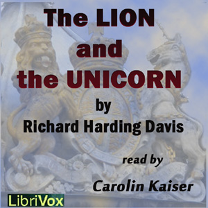 The Lion and the Unicorn - Richard Harding Davis Listen Free Audiobook MP3 📙 Free Audiobook Websites