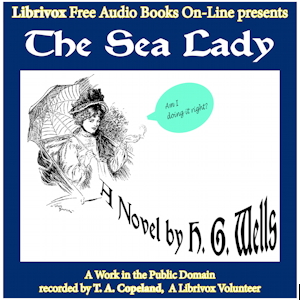 The Sea Lady (Version 2) - H. G. Wells Listen Free Audiobook MP3 📙 Free Audiobook Websites