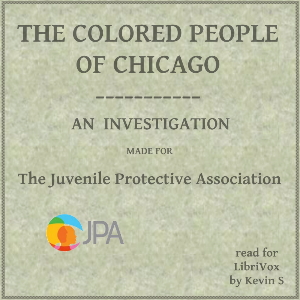 The Colored People of Chicago - Louise DeKoven BOWEN Listen Free Audiobook MP3 📙 Free Audiobook Websites