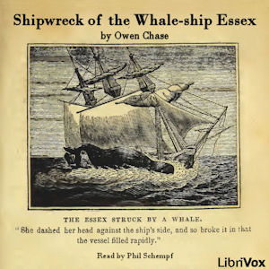 Shipwreck of the Whale-ship Essex - Owen CHASE Listen Free Audiobook MP3 📙 Free Audiobook Websites