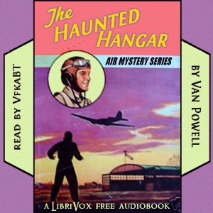 The Haunted Hangar - Van POWELL Listen Free Audiobook MP3 📙 Free Audiobook Websites