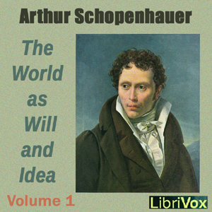 The World as Will and Idea Volume 1 - Arthur SCHOPENHAUER Listen Free Audiobook MP3 📙 Free Audiobook Websites