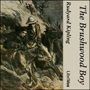 The Brushwood Boy - Rudyard Kipling Listen Free Audiobook MP3 📙 Free Audiobook Websites